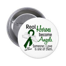 Heroes Become Angels Liver Disease Pinback Button