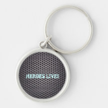 HEROES LIVE! KEY CHAIN