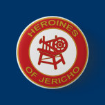 Heroines of Jericho buttons