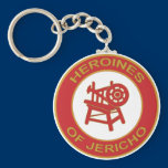 HEROINES OF JERICHO keychains