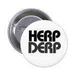Herp Derp Pin