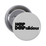 Herp Derp Pinback Buttons
