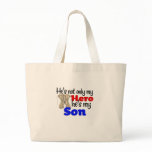 He's Not only a Hero He's my Son Canvas Bag