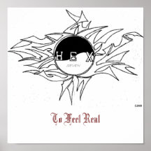 HEX-SEVEN, To Feel Real Posters