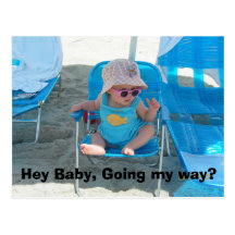 Hey Baby, Going my way? Post Cards