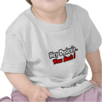 Hey Dyslexia...You Suck!