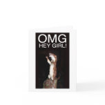 Hey girl! cards