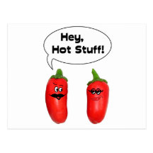 Hey, Hot Stuff! Chilies Post Card