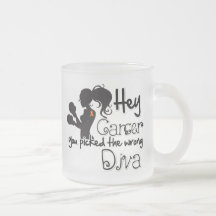 Hey Kidney Cancer You Picked The Wrong Diva Coffee Mugs