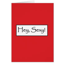 Hey, Sexy Card