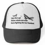 Hey, shut up! Those robots Mesh Hat