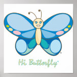 Hi Butterfly® Poster