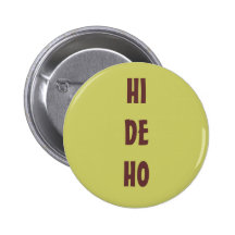 "Hi De Ho" Button