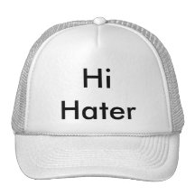 Hi Hater