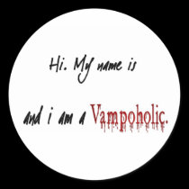 Hi, my name is ____ and I am a vampoholic stickers