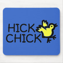Hick Chick Mouse Pad