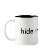 hide the decline coffee mug