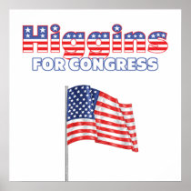 Higgins for Congress Patriotic American Flag Posters