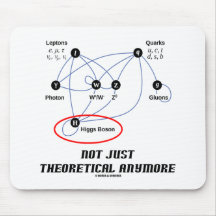 Higgs Boson Not Just Theoretical Anymore Mouse Pads