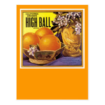 High Ball California Oranges Post Card