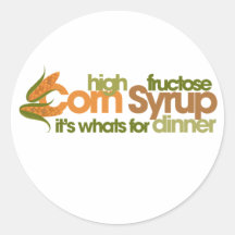 High Fructose Corn Syrup Round Stickers