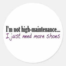 High Maintenance Shoes Sticker