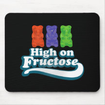 High on Fructose Mouse Pads