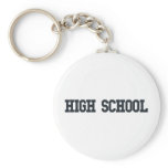 High School Keychain
