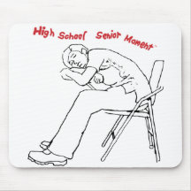 High School Senior Moment (TM) Mouse Pad