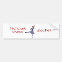 Highland Dance MOTHER Bumper Stickers