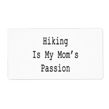 Hiking Is My Mom's Passion Custom Shipping Label