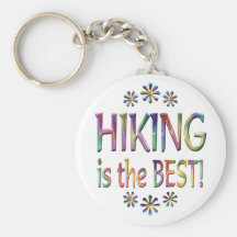 Hiking is the Best Key Chains