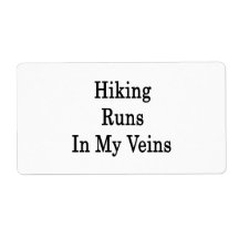 Hiking Runs In My Veins Personalised Shipping Labels