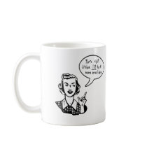 Hilarious Mother's Day Rude Design Coffee Mugs