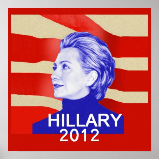 Hillary 2012 Large POSTER Print
