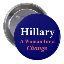 Hillary, A Woman for a Change buttons