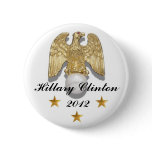 Hillary Clinton 2012 Golden Eagle pin