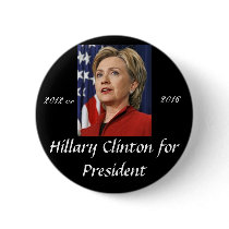 Hillary Clinton for President 2012 or 2016 Pinback Button