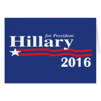 Hillary Clinton For President 2016 Greeting Card