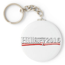 Hillary Clinton for President 2016 Key Chain