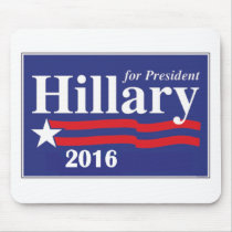 Hillary Clinton for President 2016 Mousepads