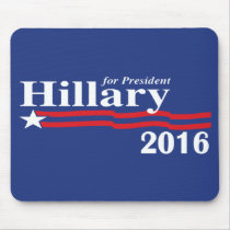 Hillary Clinton For President 2016 Mousepads