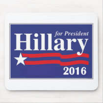 Hillary Clinton for President 2016 Mouse Pad