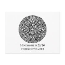Hindsight is 20/20 Foresight is 2012 Postcards