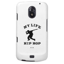 Hip Hop My Life Samsung Galaxy Nexus Cases