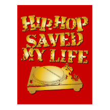 Hip Hop Saved My Life Postcards