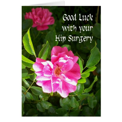 Hip Surgery Good Luck Card Zazzle