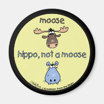 Hippo-not-a-moose! Fridge Magnet