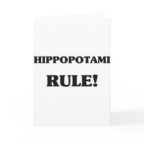 Hippopotami Rule Greeting Card
