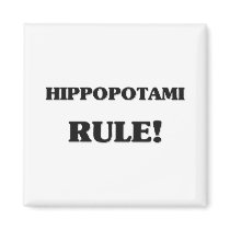 Hippopotami Rule Fridge Magnets